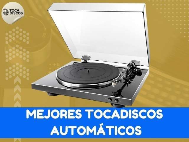 mejores tocadiscos automáticos
