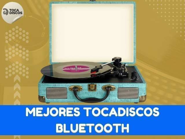 mejores tocadiscos bluetooth