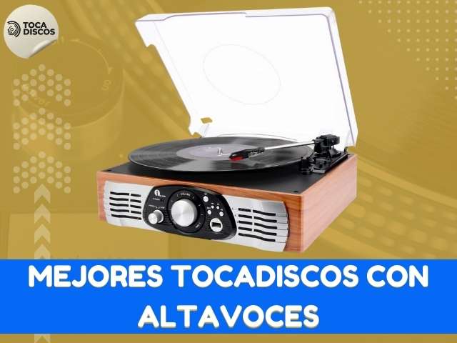 mejores tocadiscos con altavoces