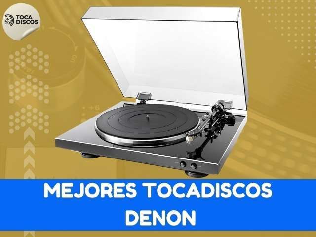 mejores tocadiscos denon