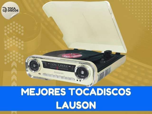 mejores tocadiscos lauson