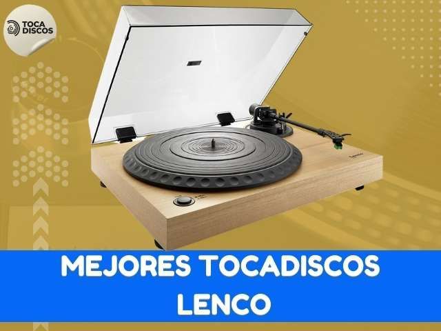 mejores tocadiscos lenco
