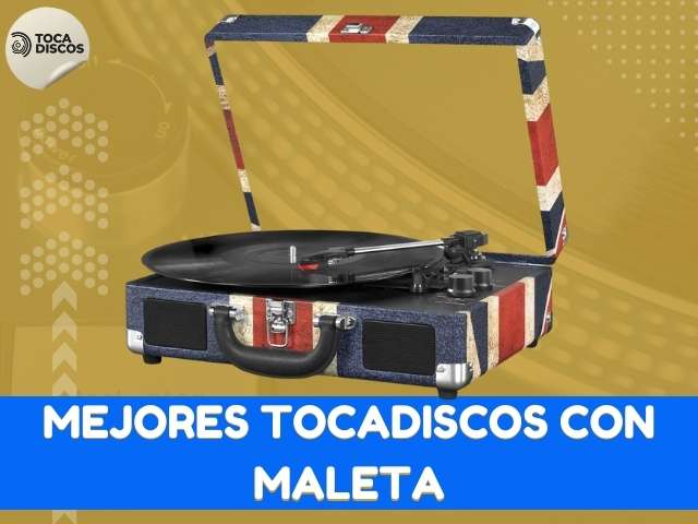 mejores tocadiscos maleta