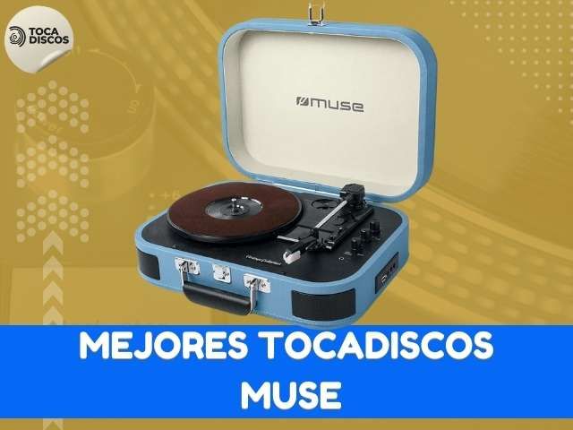mejores tocadiscos muse