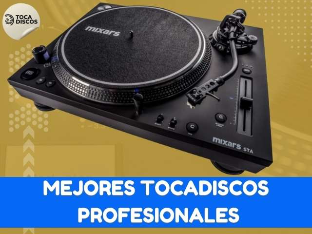 mejores tocadiscos profesionales