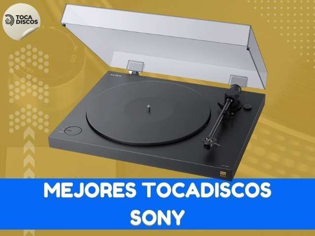 mejores tocadiscos sony