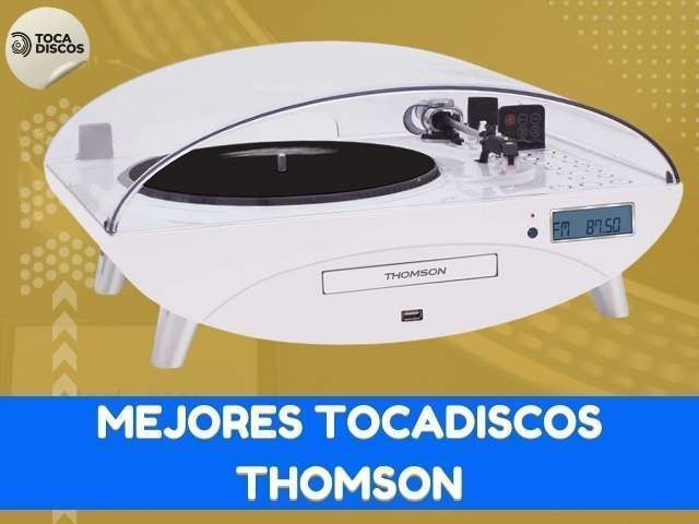 mejores tocadiscos thomson