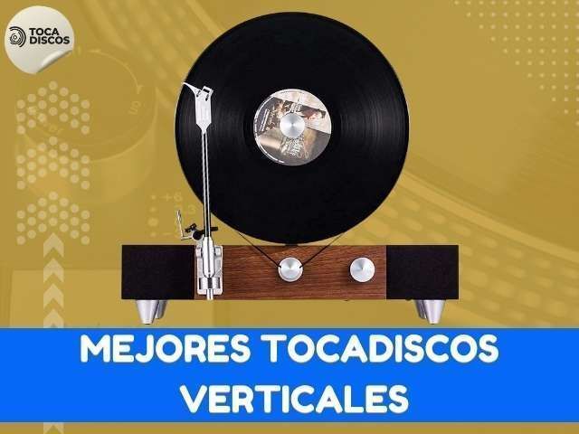 mejores tocadiscos verticales